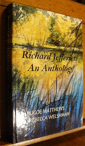 Bild des Verkufers fr Richard Jefferies : An Anthology . zum Verkauf von Steve Liddle, ABA PBFA  ILAB