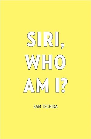 Bild des Verkufers fr Siri, Who Am I? zum Verkauf von moluna