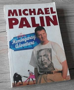 Seller image for Michael Palin's Hemingway Adventure for sale by just books