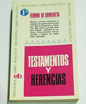 Imagen del vendedor de Testamentos y herencias. Bruguera Libro Prctico. a la venta por TraperaDeKlaus