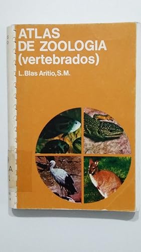 Imagen del vendedor de ATLAS DE ZOOLOGIA. VERTEBRADOS. L. BLAS ARITIO. S.M. TDK427 a la venta por TraperaDeKlaus