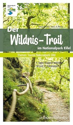 Seller image for Der Wildnis-Trail im Nationalpark Eifel for sale by moluna