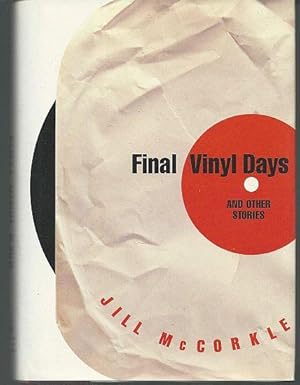 Imagen del vendedor de FINAL VINYL DAYS AND OTHER STORIES a la venta por Gibson's Books