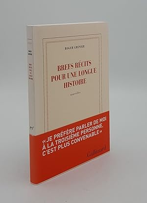 Image du vendeur pour BREFS RECITS POUR UNE LONGUE HISTOIRE mis en vente par Rothwell & Dunworth (ABA, ILAB)