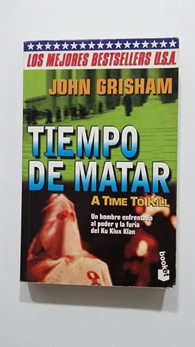 Imagen del vendedor de Tiempo de matar. - John Grisham. TDK425 a la venta por TraperaDeKlaus