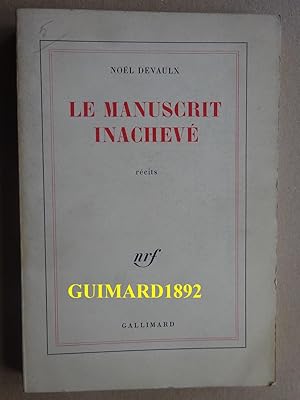 Image du vendeur pour Le Manuscrit inachev mis en vente par Librairie Michel Giraud