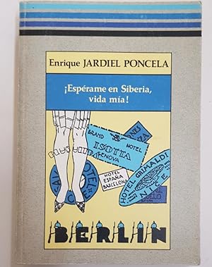 Image du vendeur pour Enrique Jardiel Poncela - esprame en Siberia vida mia - tdk194 mis en vente par TraperaDeKlaus