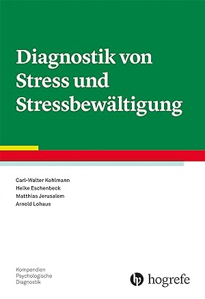 Bild des Verkufers fr Diagnostik von Stress und Stressbewaeltigung zum Verkauf von moluna
