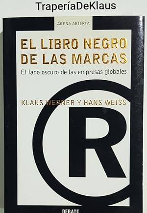 Immagine del venditore per El libro negro de las marcas - klaus werner - hans weiss - tdk149 venduto da TraperaDeKlaus