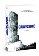 Seller image for Gravestone: A Novel (Solitary Tales Series) for sale by ChristianBookbag / Beans Books, Inc.