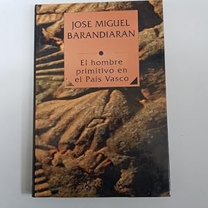 Seller image for el hombre primitivo en el pais vasco - baradiaran - n 18 - EDITADO POR EGIN - tdk209 for sale by TraperaDeKlaus