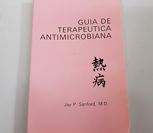 Imagen del vendedor de Guia de terapeutica antimicrobiana - jay p. sanford - tdk81 a la venta por TraperaDeKlaus