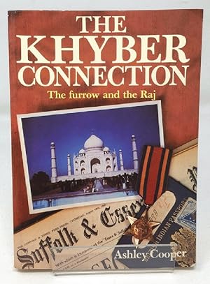 Seller image for The Khyber Connection: The Furrow and the Raj for sale by Cambridge Recycled Books