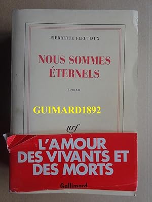 Bild des Verkufers fr Nous sommes ternels zum Verkauf von Librairie Michel Giraud