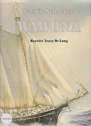 Image du vendeur pour PACIFIC SCHOONER WAWONA mis en vente par Easton's Books, Inc.