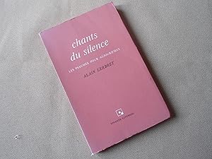 Image du vendeur pour Chants du silence , Les psaumes pour aujourd'hui , Edition originale , un des 50 exemplaires sur verg teint , seul grand papier mis en vente par Benot HENRY