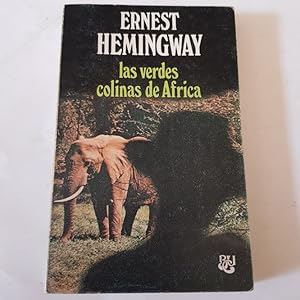 Immagine del venditore per ERNEST HEMINGWAY - LAS VERDES COLINAS DE AFRICA - TDK11 venduto da TraperaDeKlaus