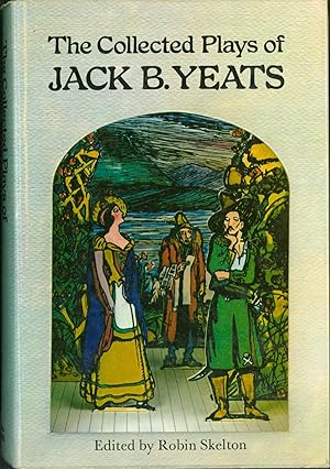 Image du vendeur pour The Collected Plays of Jack B. Yeats mis en vente par Eureka Books