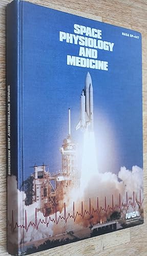 Space Physiology And Medicine