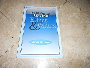 Seller image for Exploring Jewish Ethics and Values for sale by ralph brandeal