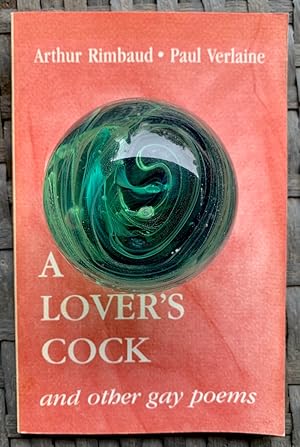 Image du vendeur pour A Lover's Cock and Other Gay Poems mis en vente par Randall's Books