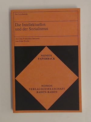 Die Intellektuellen und der Sozialismus. Aus d. Poln. übers. von Edda Werfel. Band 9 aus der Reih...