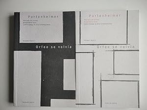 Partenheimer. Antología de escritos. Orfeo se volvía (2 volúmenes)