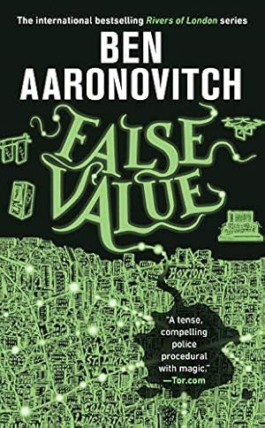 Image du vendeur pour False Value (Rivers of London) by Aaronovitch, Ben [Mass Market Paperback ] mis en vente par booksXpress