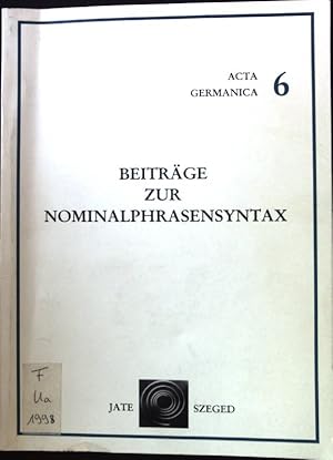 Bild des Verkufers fr Determinantien und Pronomina in der DP. - in: Beitrge zur Nominalphrasensyntax; Acta Germanica; 6; zum Verkauf von books4less (Versandantiquariat Petra Gros GmbH & Co. KG)