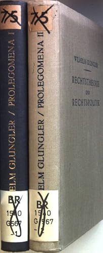 Seller image for Prolegomena zur Rechtspolitik (2 Bnde KOMPLETT) - Bd.I: Rechtswelt und Lebensgrundgefhl/ Bd.II: Rechtstheorie und Rechtspolitik. for sale by books4less (Versandantiquariat Petra Gros GmbH & Co. KG)