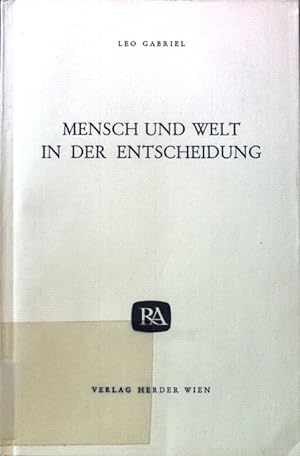 Bild des Verkufers fr Mensch und Welt in der Entscheidung; Ruf und Antwort; 1; zum Verkauf von books4less (Versandantiquariat Petra Gros GmbH & Co. KG)