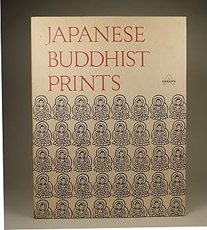 Seller image for Japanese Buddhist Prints for sale by William Chrisant & Sons, ABAA, ILAB. IOBA, ABA, Ephemera Society