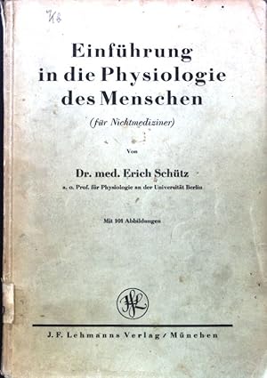 Bild des Verkufers fr Einfhrung in die Physiologie des Menschen (fr Nichtmediziner); zum Verkauf von books4less (Versandantiquariat Petra Gros GmbH & Co. KG)