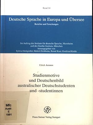 Bild des Verkufers fr Studienmotive und Deutschenbild australischer Deutschstudenten und -studentinnen. Deutsche Sprache in Europa und bersee ; Bd. 14; zum Verkauf von books4less (Versandantiquariat Petra Gros GmbH & Co. KG)