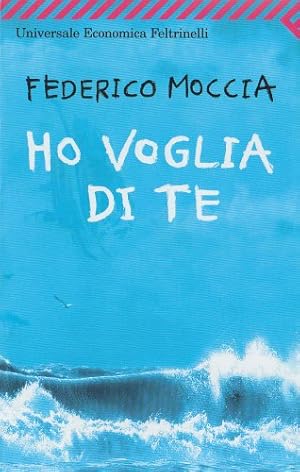 Seller image for Ho voglia di te for sale by Gabis Bcherlager