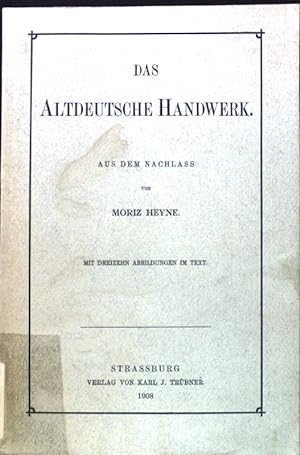 Das altdeutsche Handwerk;