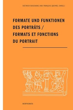Seller image for Formate Und Funktionen Des Portrats/ Formats Et Fonctions Du Portrait -Language: german for sale by GreatBookPricesUK