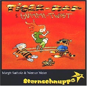 Tiger-Rap & Gummi-Twist: Lustige Lieder und Tanz-Hits für die Kinder-Party (Freche Lieder zum Rap...