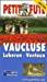 Bild des Verkufers fr Petit Fut Vaucluse : Luberon-ventoux zum Verkauf von RECYCLIVRE