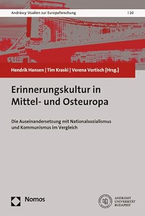 Immagine del venditore per Erinnerungskultur in Mittel- Und Osteuropa : Die Auseinandersetzung Mit Nationalsozialismus Und Kommunismus Im Vergleich -Language: german venduto da GreatBookPricesUK