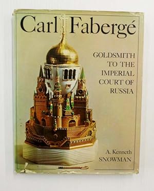Seller image for Carl Faberge: Goldsmith to the Imperial Court of Russia for sale by Adelaide Booksellers