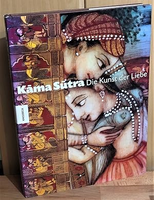 Kama Sutra : Die Kunst der Liebe. Texte von Andrea Pinkney. Fotografien von Lance Dane.