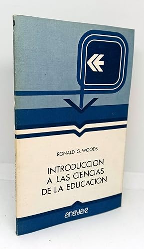 INTRODUCCIÓN A LAS CIENCIAS DE LA EDUCACIÓN