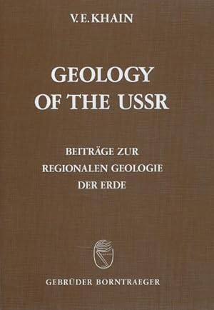 Geology of the USSR. First part: Old cratons and Paleozoic fold belts. (=Beiträge zur regionalen ...