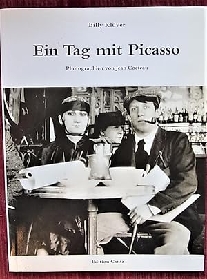 Bild des Verkufers fr Ein Tag mit Picasso. 12.August 1916. M. Photographien v. Jean Cocteau. Hrsg.v. Udo Kittelmann. u. Thomas Buchsteiner. zum Verkauf von Antiquariat Seidel & Richter