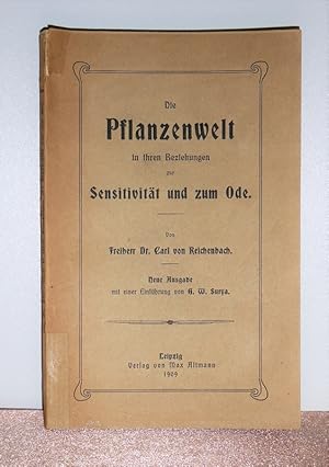 Bild des Verkufers fr Die Pflanzenwelt in ihren Beziehungen zur Sensitivitt und zum Ode. Neue Ausgabe mit einer Einfhrung von G. W. Surya. zum Verkauf von Antiquariat Ballmert