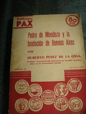 Imagen del vendedor de Pedro de Mendoza y la fundacin de Buenos Aires a la venta por Librera Antonio Azorn