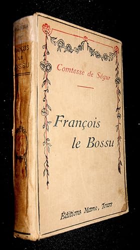 Image du vendeur pour Franois le Bossu mis en vente par Abraxas-libris