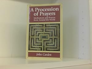 A Procession of Prayers: Prayers and Meditations from Around the World