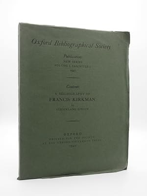 A Bibliography of Francis Kirman with his Prefaces, Dedications, And Commendations (1652-80): Oxf...
